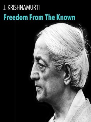 cover image of Freedom From the Known